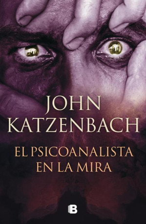 El psicoanalista en la mira (El psicoanalista #3) - John Katzenbach