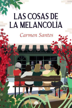 Las cosas de la melancolía - Carmen Santos