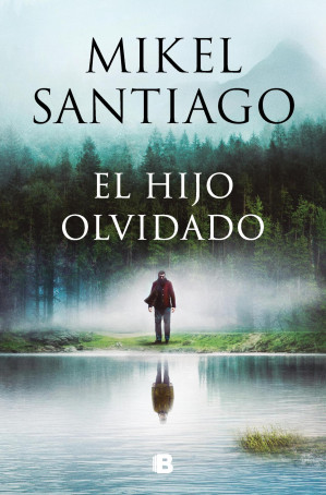 El hijo olvidado - Santiago Mikel