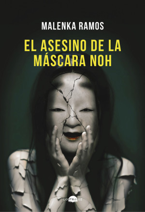 El asesino de la máscara noh - Malenka Ramos